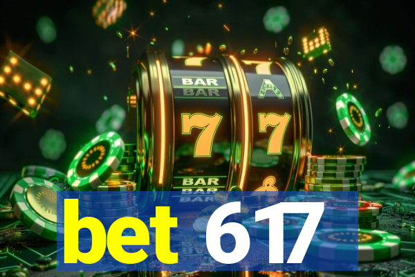 bet 617